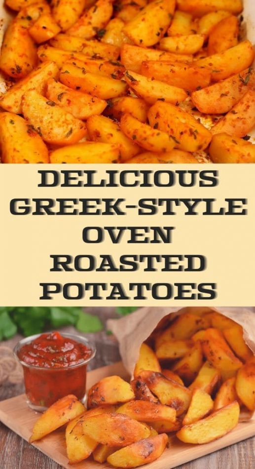 Delicious GreekStyle Oven Roasted Potatoes