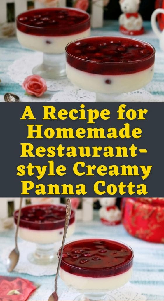 A Recipe for Homemade Restaurant-style Creamy Panna Cotta