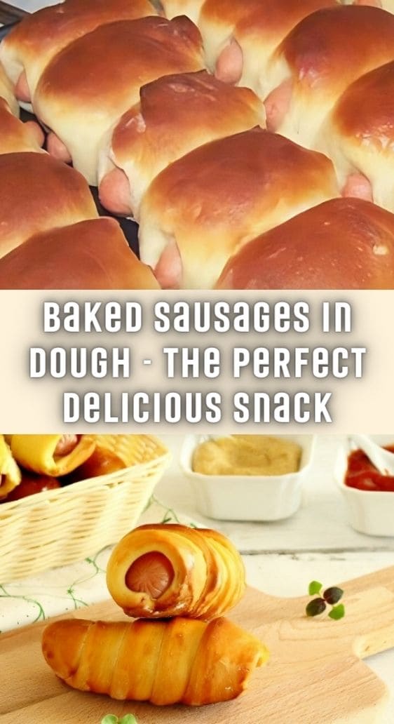 Baked Sausages in Dough - The Perfect Delicious Snack