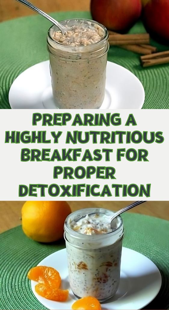 Preparing a Highly Nutritious Breakfast for Proper Detoxification