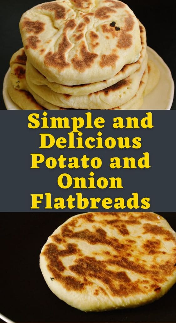 Simple and Delicious Potato and Onion Flatbreads