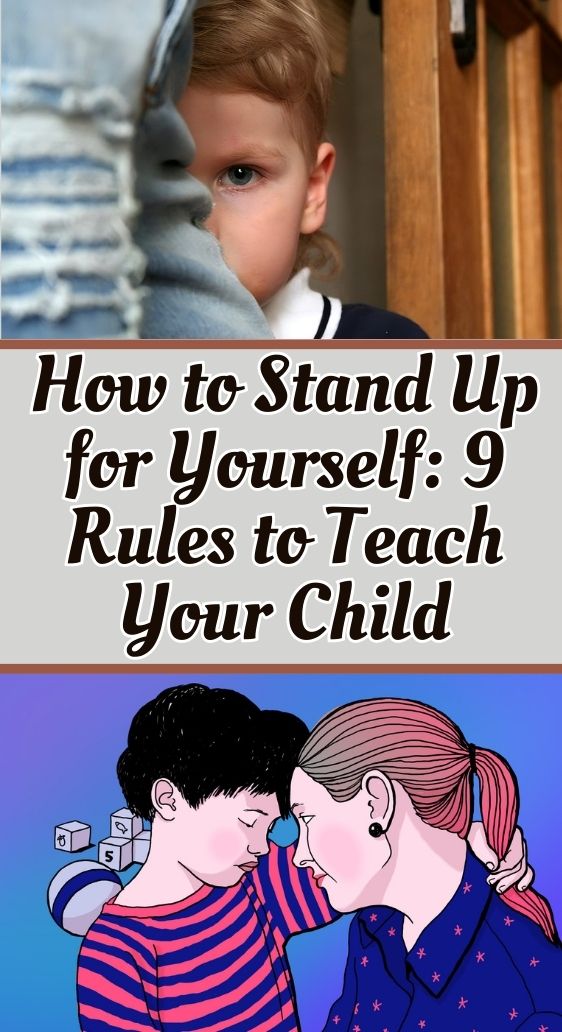 How to Stand Up for Yourself: 9 Rules to Teach Your Child