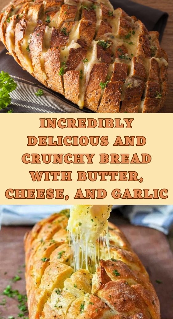 Incredibly Delicious and Crunchy Bread with Butter, Cheese, and Garlic