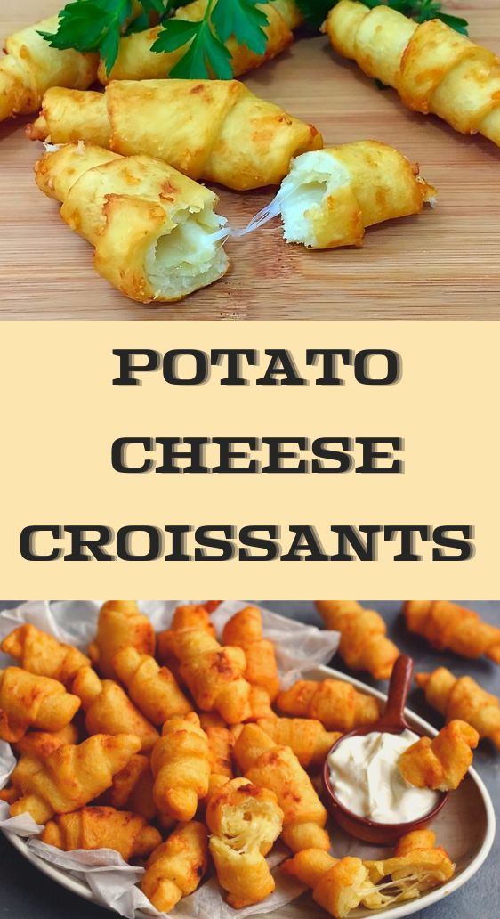 Potato Cheese Croissants - A Simple and Delicious Appetizer
