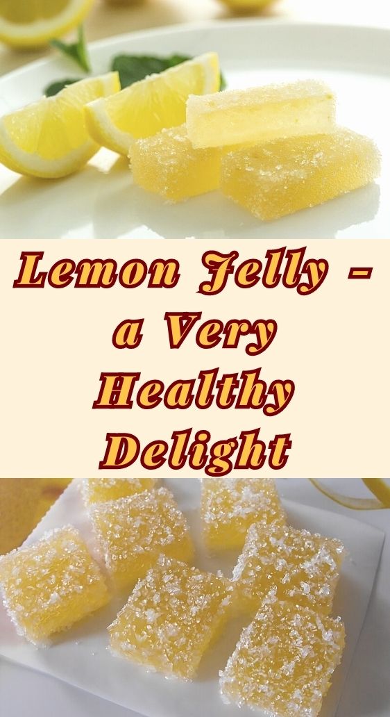 Lemon Jelly - a Very Healthy Delight