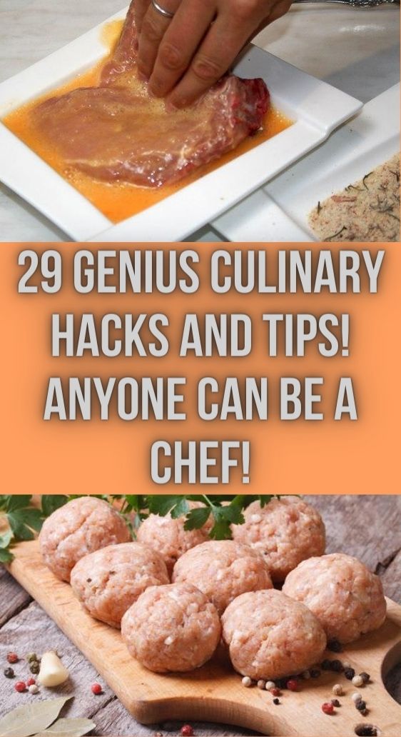 29 Genius Culinary Hacks and Tips! Anyone Can Be a Chef!