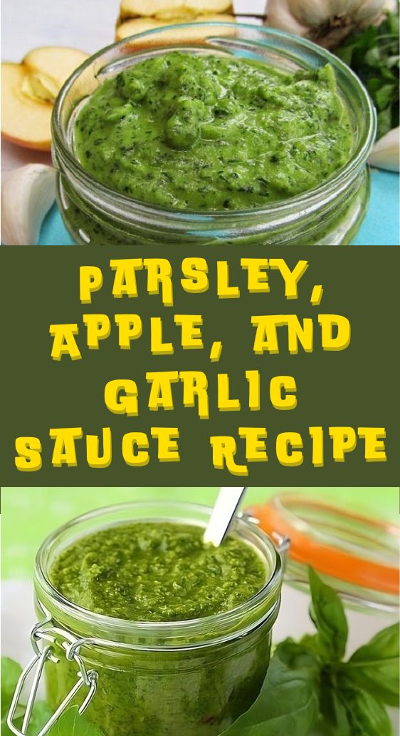 Parsley, Apple, and Garlic Sauce Recipe
