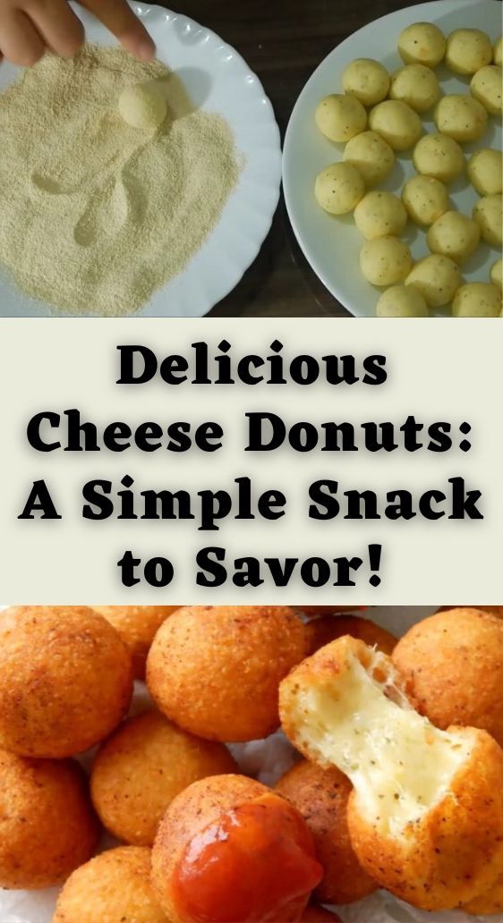 Delicious Cheese Donuts: A Simple Snack to Savor!