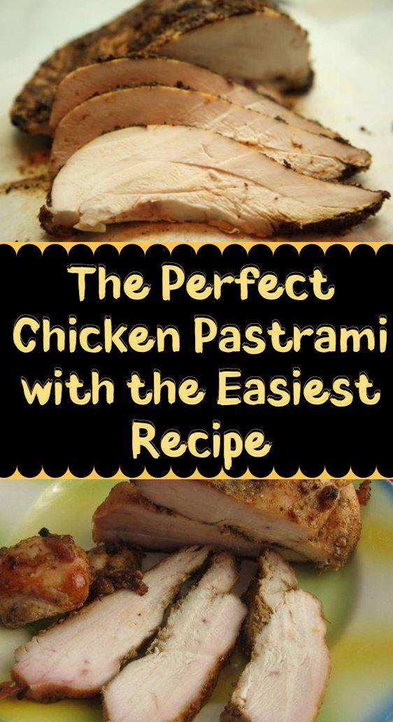 The Perfect Chicken Pastrami with the Easiest Recipe
