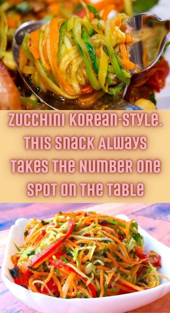 Zucchini Korean-style. This Snack Always Takes the Number One Spot on the Table