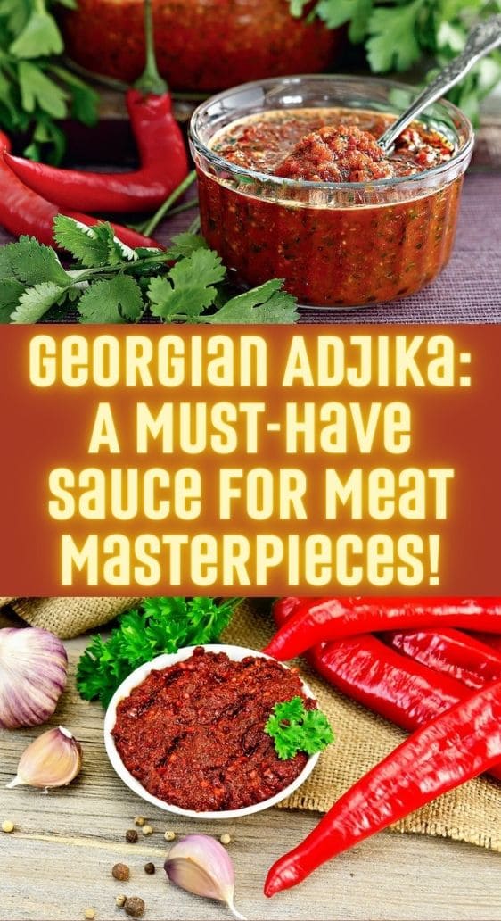 Georgian Adjika: A Must-Have Sauce for Meat Masterpieces! Always in my Kitchen!