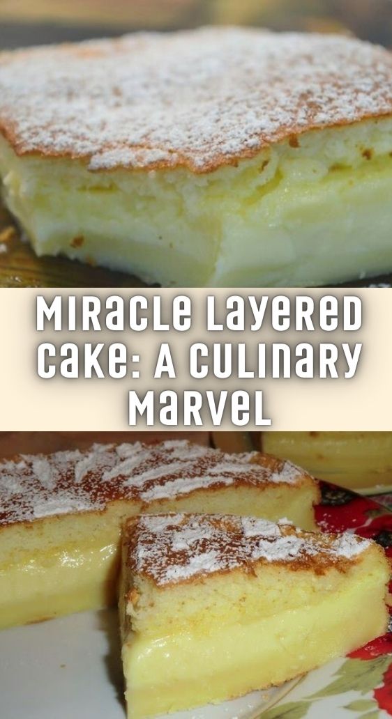 Miracle Layered Cake: A Culinary Marvel