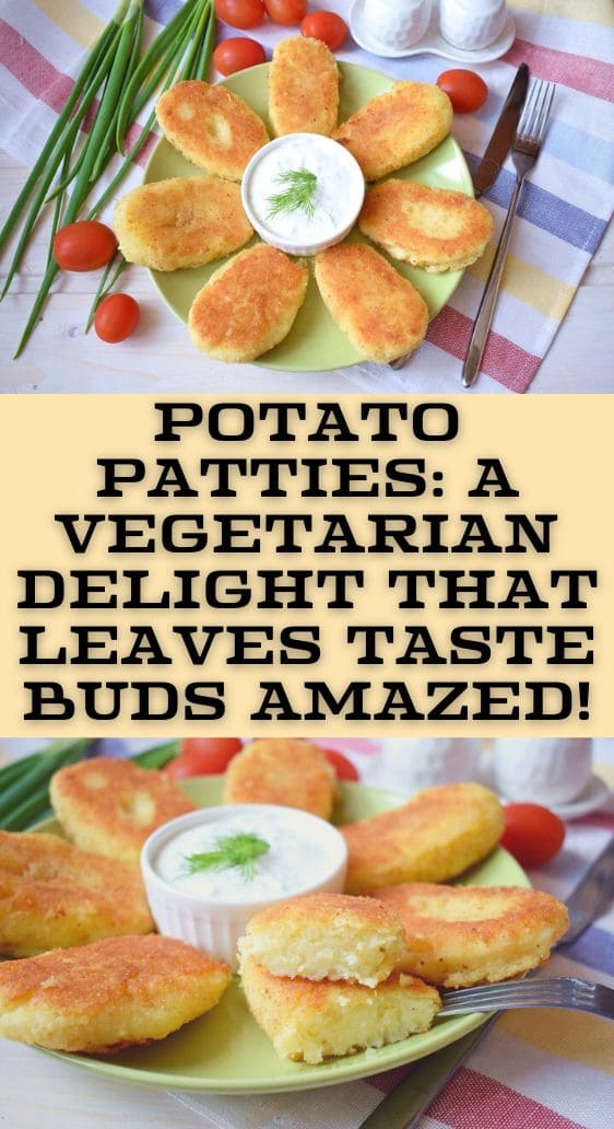 Potato Patties: A Vegetarian Delight that Leaves Taste Buds Amazed!