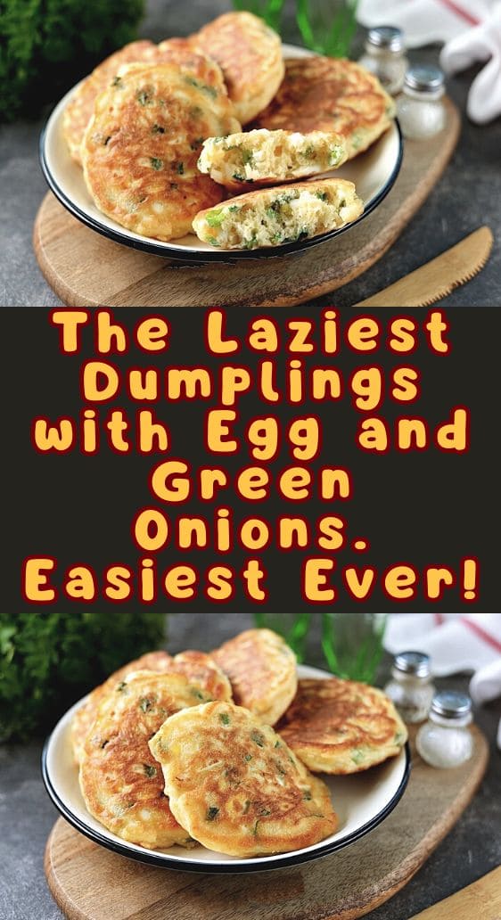 The Laziest Dumplings with Egg and Green Onions. Easiest Ever!
