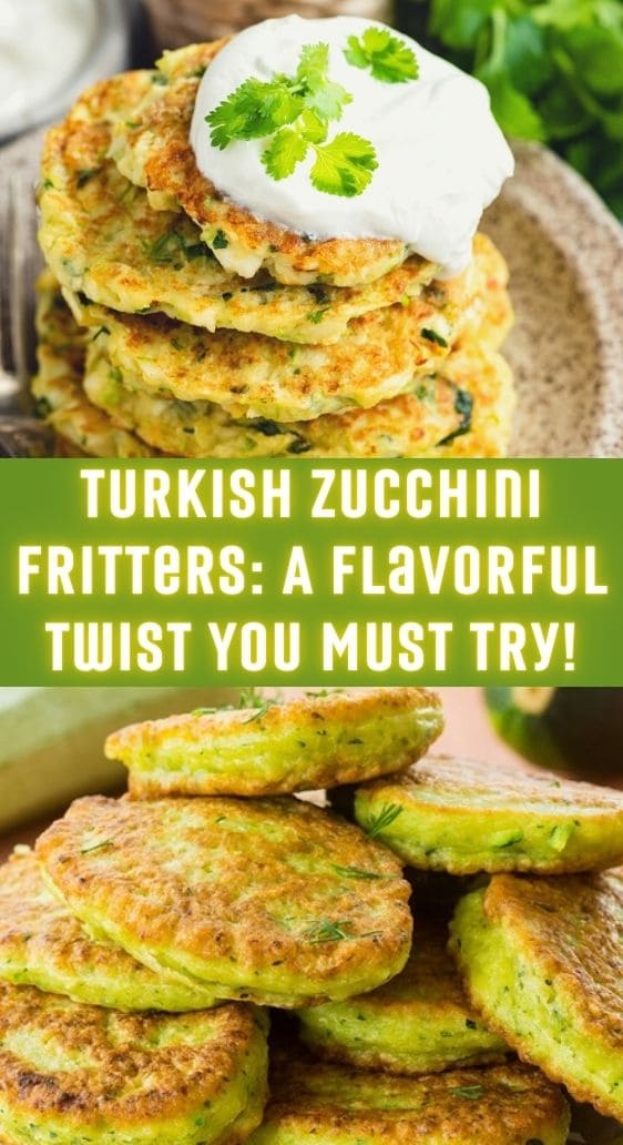 Turkish Zucchini Fritters: A Flavorful Twist You Must Try!