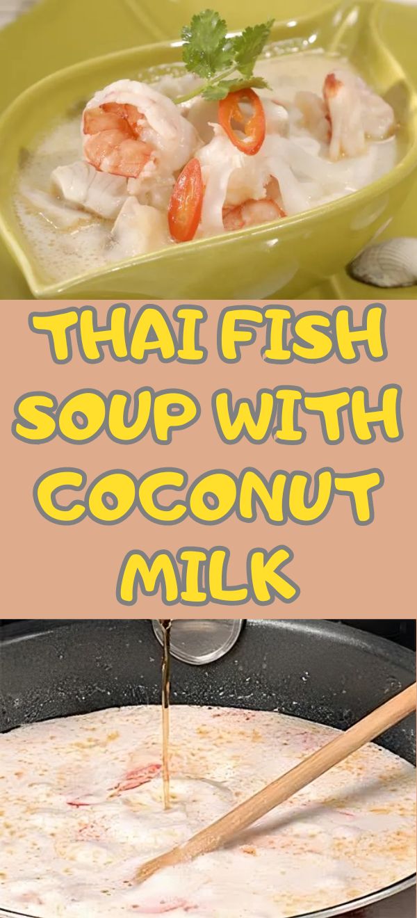 Thai Fish Soup with Coconut Milk